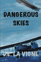 Dangerous Skies B088VXM449 Book Cover
