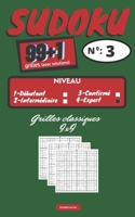 SUDOKU 99+1 grilles (No 3) - Niveau Expert: 100 grilles de SUDOKU- Grilles avec solutions - SUDOKU au format classique 9x9 - 2 grilles par page - Form B08HBC73HG Book Cover