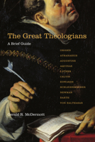 The Great Theologians: A Brief Guide 0830838759 Book Cover