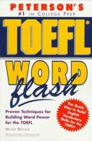 Peterson's Toefl Word Flash: The Quick Way to Build Vocabulary Power