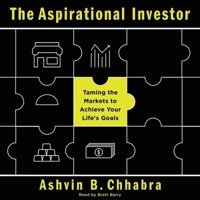 The Aspirational Investor: Taming the Markets to Achieve Your Life's Goals 0062235095 Book Cover