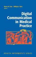 Digital Communication in Medical Practice (Health Informatics) 1447160010 Book Cover