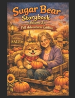 Sugar Bear Storybook Volume 2 B0H8Y2BK8W Book Cover