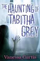 The Haunting of Tabitha Grey 1405257210 Book Cover