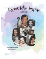 Queens Who Inspire: Coloring Book 179904291X Book Cover