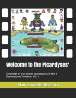 Welcome to the Picardyses': Chronicles of our human counterparts in the N Guémeytoons’ universe. Vol. 1 B092PKRKQR Book Cover