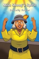 Miss Shoog's Spirit 196986558X Book Cover