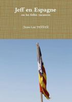 Jeff en Espagne 1326948008 Book Cover