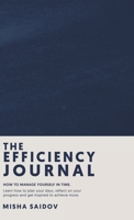 The Efficiency Journal 0228887658 Book Cover