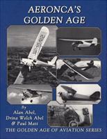 Aeronca's Golden Age 1891118595 Book Cover