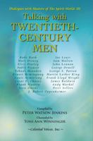 Talking with Twentieth Century Men 0979891744 Book Cover