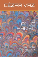 O Anjo Haniel: Uma Luz Na Maldade 1097452824 Book Cover