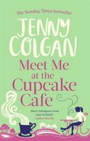 Meet me at the Cupcake café 0751544493 Book Cover