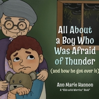 All About a Boy Who Was Afraid of Thunder: 1959082485 Book Cover