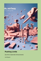 Pushing Limits: Zoe Kim's Cybernetic Enhancements 177966530X Book Cover