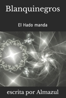 Blanquinegros: El Hado Manda 1981005145 Book Cover