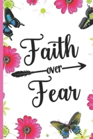 Faith Over Fear: Pretty Pink Floral Prayer Journal for Women to write in | Blank Lined Notebook for Bible Study Notes, Planning, Goals | Gratitude, Thanksgiving and Meditation | Ideal Gift 1695483804 Book Cover