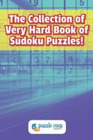 The Collection of Very Hard Book of Sudoku Puzzles 1683238966 Book Cover