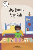 Stay Home, Stay Safe B091F1BDHK Book Cover