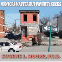 Mentors Matter But Poverty Sucks 1947288334 Book Cover
