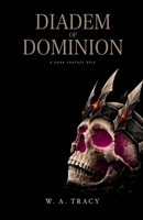 Diadem of Dominion B0GFCPB7LF Book Cover
