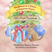 The Adventures of Zebulon of the Airborne Rangers: Zeb's First Christmas 1736929542 Book Cover