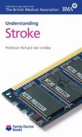 Understanding Stroke 1898205604 Book Cover