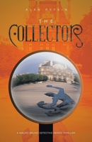 The Collector: A Mauro Bruno Detective Series Thriller 1663254400 Book Cover