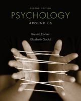 Psychology Around Us, 2nd Canadian Edition (Loose-Leaf Binder Ready Version with WileyPLUS Learning Space) 1118870727 Book Cover