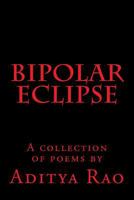 Bipolar Eclipse 1975877608 Book Cover