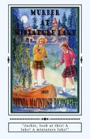 Murder at Miniature Lake 1540415244 Book Cover