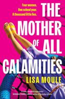 The Mother of All Calamities 1761472348 Book Cover