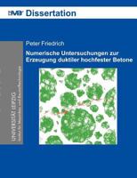 Numerische Untersuchungen zur Erzeugung duktiler hochfester Betone: Numerischer Beton 3831142912 Book Cover