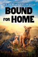Bound for Home 1338572229 Book Cover