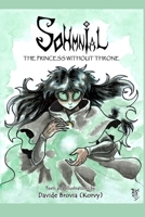 Sohmnial The princess without throne B09X8261BL Book Cover