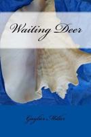 Waiting Deer 1532864213 Book Cover