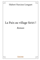 La Paix au village Siriri ! (French Edition) 2414214953 Book Cover