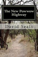 The New Powwow Highway 1463503644 Book Cover