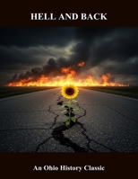 Hell And Back: An Ohio History Classic B0FSZ2BHLX Book Cover