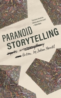 Paranoid Storytelling B0FRX9M9MS Book Cover