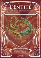 L'Entité - Seconde vie: Deuxième partie B0G4TXPFY5 Book Cover