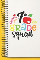 7 th Grade Squad Gift Team A beautiful personalized: Lined Notebook / Journal Gift, 7 th Grade Squad Gift,120 Pages, 6 x 9 inches, Gift For 7 th Grade Squad Gift, Personal Diary, 7 th Grade Squad Gift 167745248X Book Cover