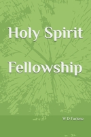 Holy Spirit Fellowship B0F87R89HH Book Cover