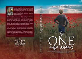 The One Who Knows: A Memoir of Starting Over in Midlife - It's Never too Late B0GG4TX8B6 Book Cover