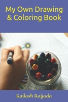 My Own Drawing & Coloring Book B09SFYV3HX Book Cover
