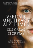 Verdad, Mentiras y Alzheimer 1957344296 Book Cover