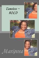 Tameless Bold 1546814558 Book Cover