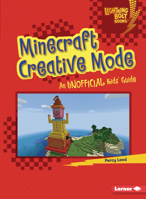 Minecraft Creative Mode: An Unofficial Kids' Guide 1728457742 Book Cover