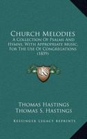 Church Melodies 1014606179 Book Cover
