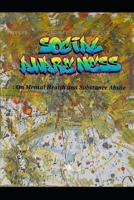 Social Awareness: On Mental Health and Substance Abuse B0875ZKWGS Book Cover